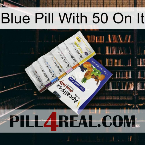 Blue Pill With 50 On It 11.jpg